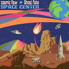 Ghost Note & Cosmic Flow Space Center