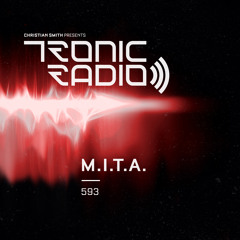 Tronic Podcast 593 with M.I.T.A.