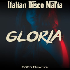 Gloria [2025 Rework]