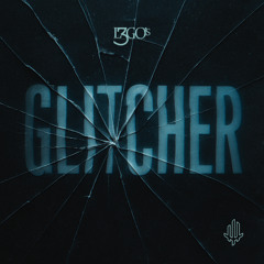 Glitcher