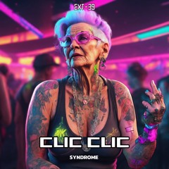 Clic Clic (original Version) OUT NOW (Ext-39)