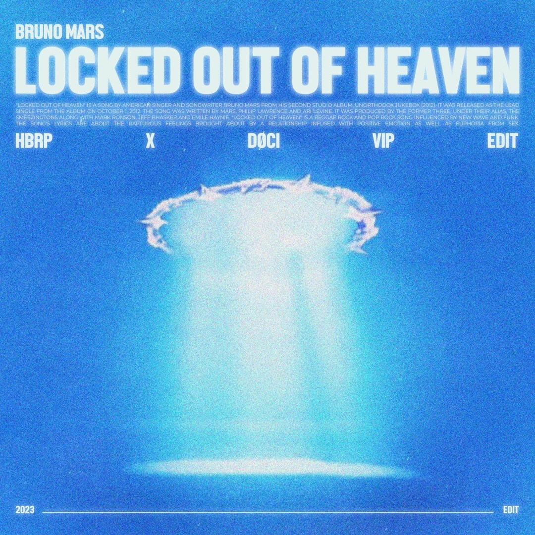 Stream Locked Out of Heaven [hbrp X DØCI VIP Edit] by DØCI 