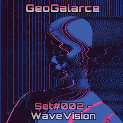 #002 - WaveVision - GeoGalarce.wav