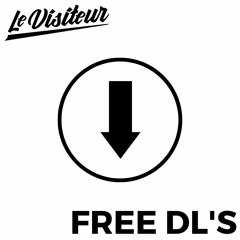 Free Downloads From Le Visiteur Online #House #NuDisco #Disco