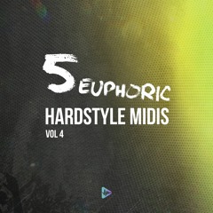 HBSP | 5 Euphoric Hardstyle MIDI's VOL 4 - FREE DOWNLOAD