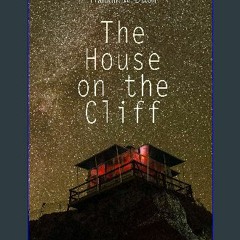 {READ/DOWNLOAD} 💖 The House on the Cliff: Adventure & Mystery Novel (The Hardy Boys Series) Full B