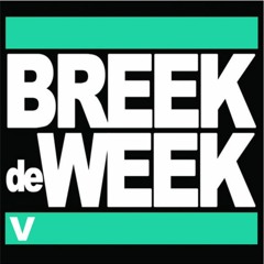 Breek de Week V