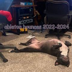 ableton bounces 2022-2024