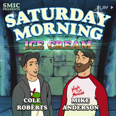 Saturday Morning Ice Cream Bonus Episode 2!!!