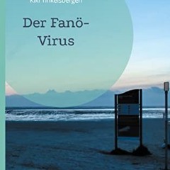 ✔️ Read Der Fanö-Virus (Fanögeschichten 1) (German Edition) by  Kiki Tinkelsbergen