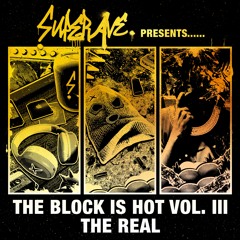 The Block Is Hot Vol.III: THE REAL