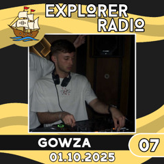Explorer Radio 07 | Gowza - House & Tech House Mix