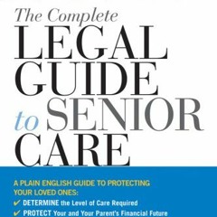 ( ybCSA ) The Complete Legal Guide to Senior Care by  Brette McWhorter Sember ( pWP )