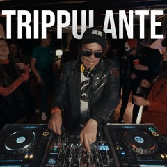 TRIPPULANTE DJ SET 011