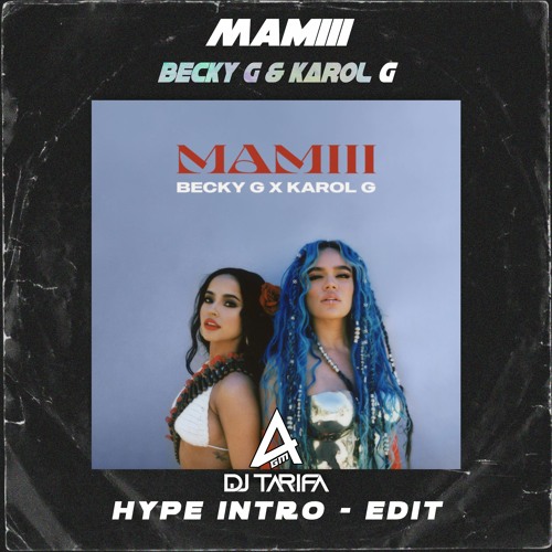 Listen to music albums featuring Mamiii - Becky G X Karol G X K ...
