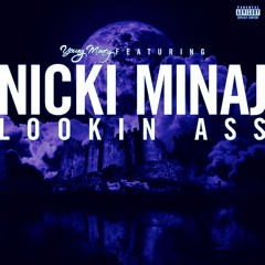 Nicki Minaj - Lookin Ass (Boi Genius Edit)