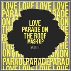 Love Parade On The Roof