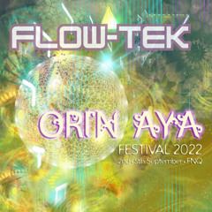 FLOW-TEK DJ SET @ORIN AYA FESTIVAL 2022