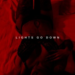 NORTHSTXRS - “LIGHTS GO DOWN”