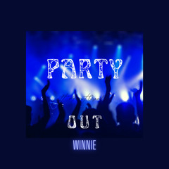 Winnie x Party Out