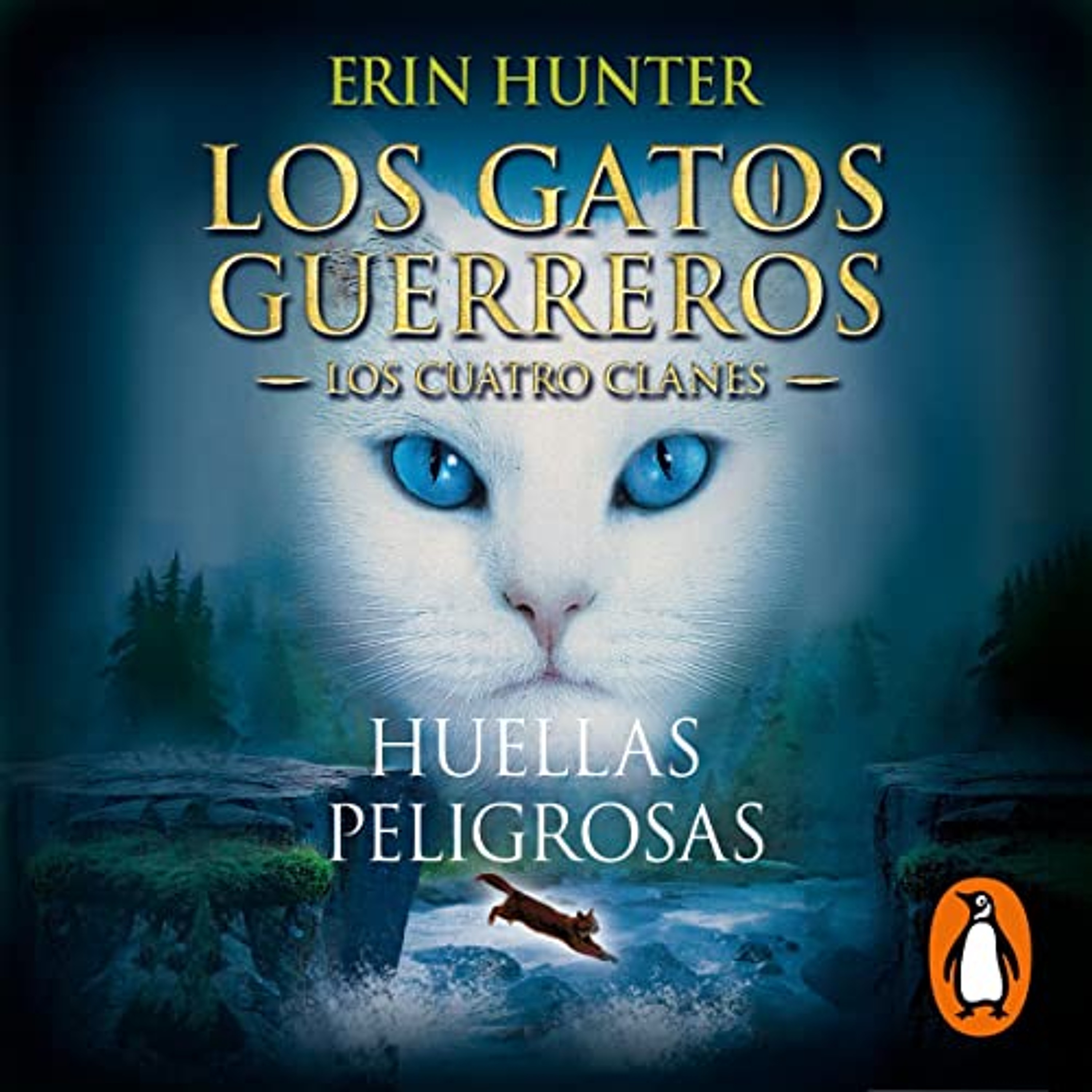 Los Gatos Guerreros | Los Cuatro Clanes 5 - Huellas peligrosas [Warriors V - A Dangerous Path] (Audiolibro) | Prueba Gratis