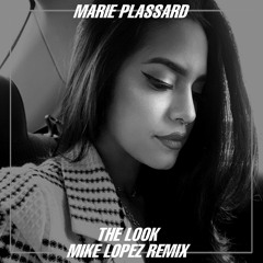 Marie Plassard - The Look (mklpz Remix)