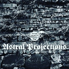 Astral Projections 34 - Upon a Stone Altar