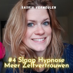 #4 Meer Zelfvertrouwen door deze Slaap Hypnose