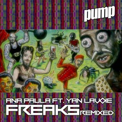 Ana Paula - Freaks (GSP Remix)
