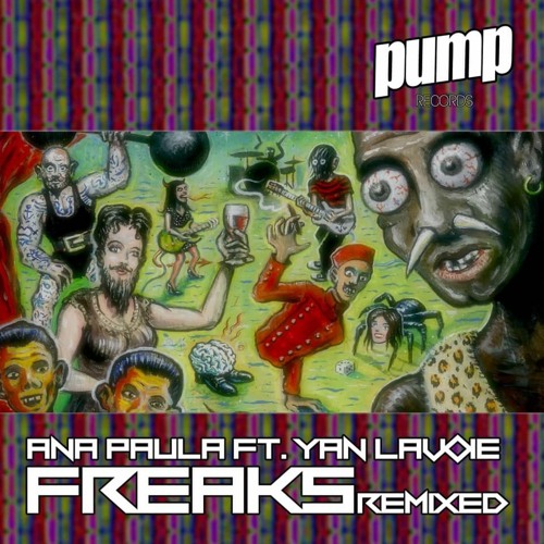 Ana Paula - Freaks (GSP Remix)