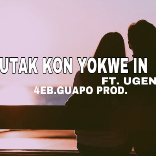 Jutak Kon Yokwe In Ft. Ugene {4Eb.Guapo Prod.}