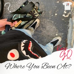 Where You Been at? (Prod. Seasick)