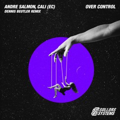 Andre Salmon, CALI (EC) - Over Control EP