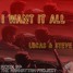 I want it all - Lucas & Steve (Manhattan Project REMIX)