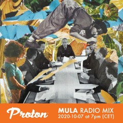 Mula (FR)- Radio Show Oct. 2020 [Proton Radio] - Free DL