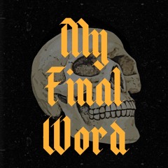 My Final Word To You(C Minor 160 BPM)