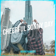 ANtarcticbreeze - Cheerful Sunny Day