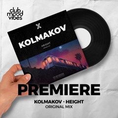 PREMIERE: kolmakov ─ Height (Original Mix) [VSA Recordings]