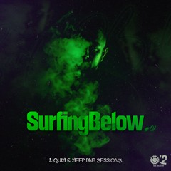Surfing Below   #01 [Liquid & Deep DNB Sessions] - JTAS