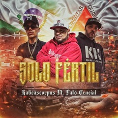 habeascorpus-Feat-Fato Crucial - Solo Fértil