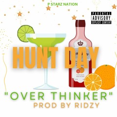 Over Thinker prod by Ridzy