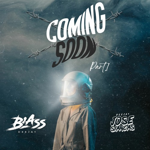 Coming Soon - Dj Jose Siancas & Blass Dj