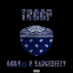DODY6 x SAUCEBEEZY TROOP🔥