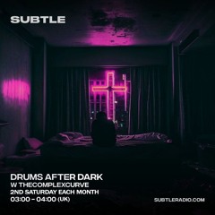 Drums After Dark | Subtle Radio