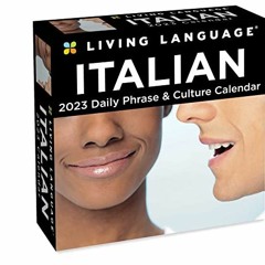 GET KINDLE 📪 Living Language: Italian 2023 Day-to-Day Calendar: Daily Phrase & Cultu