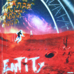 ENTITY [PRODUCED BY. @BAKKWOODS]