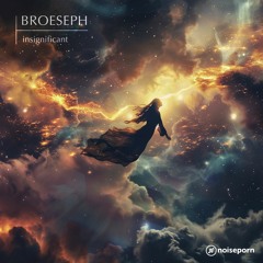 Broeseph - Insignificant