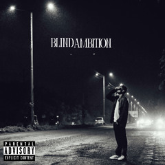 Blind Ambition