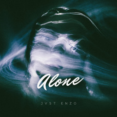 Jvst Enzo - Alone