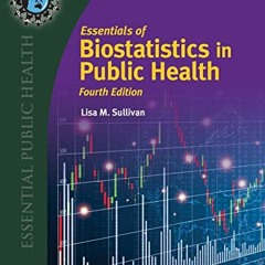 GET EBOOK EPUB KINDLE PDF Essentials of Biostatistics for Public Health (Essential Pu